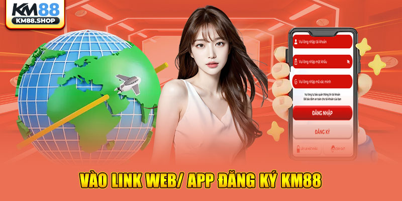 Vào link web/ app đăng ký KM88