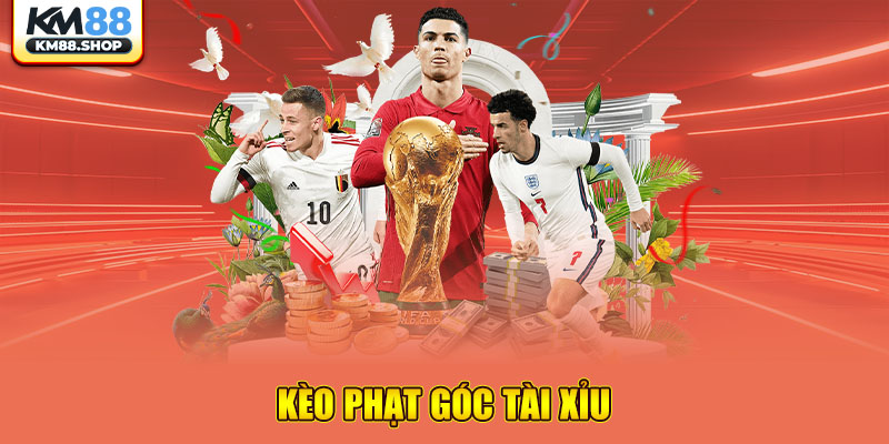 Kèo phạt góc tài xỉu