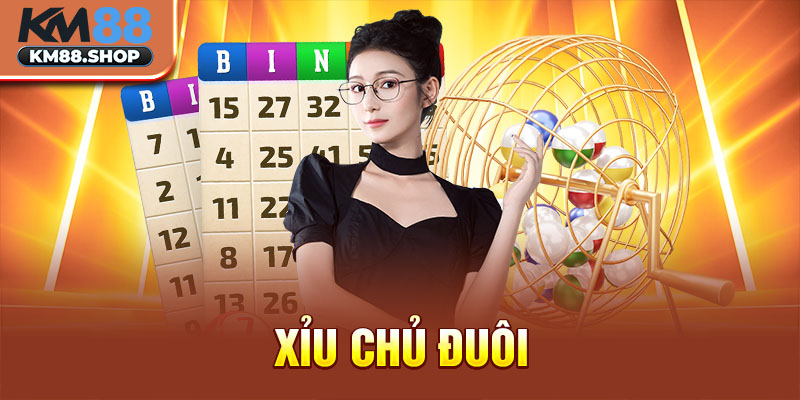 Xỉu chủ đuôi