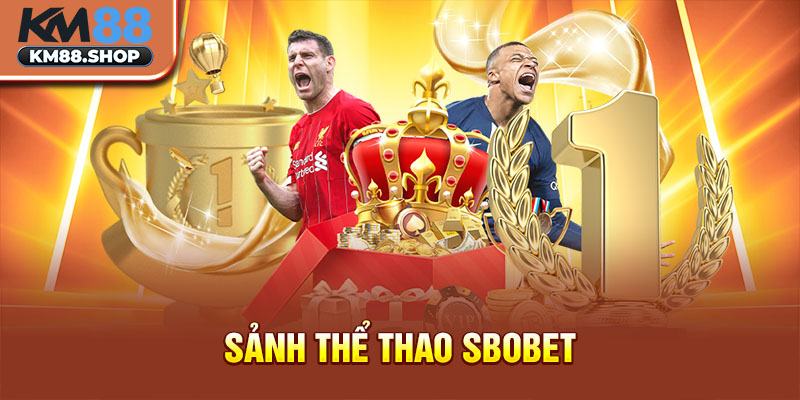 Sảnh thể thao SBOBET