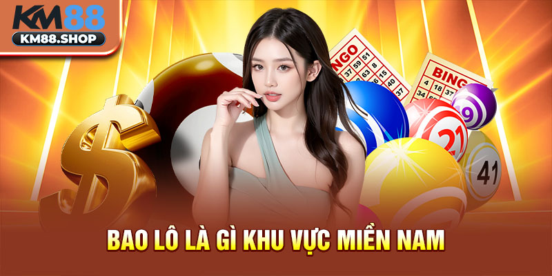 Bao lô là gì khu vực miền Nam