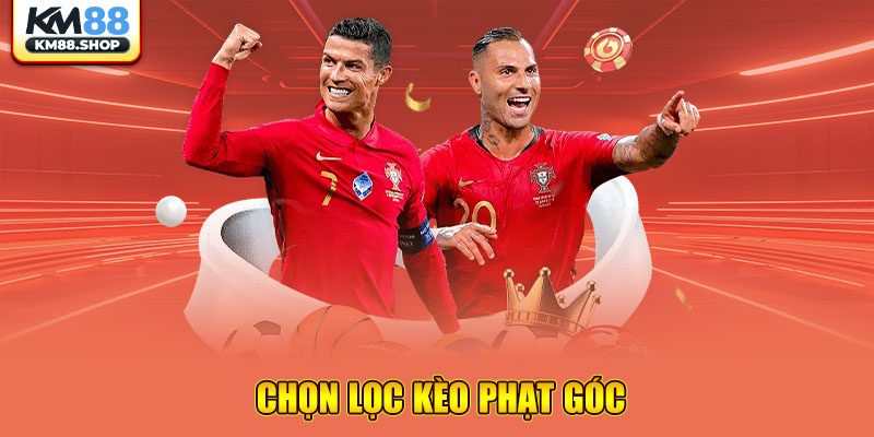 Chọn lọc kèo phạt góc