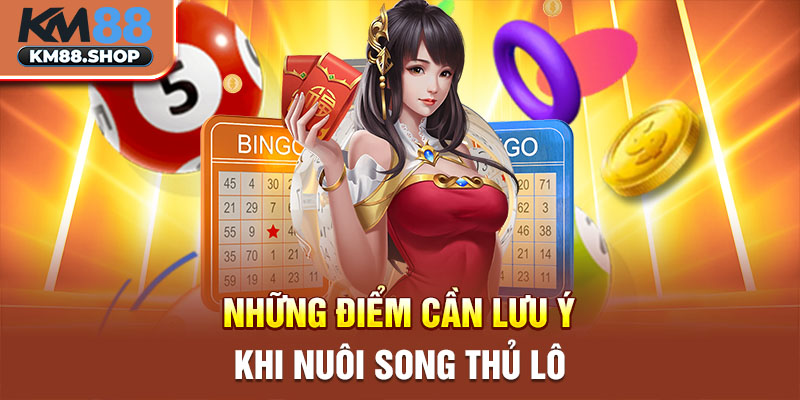 Những điểm cần lưu ý khi nuôi song thủ lô