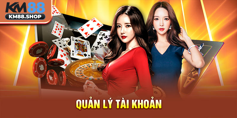 Quản lý tài khoản